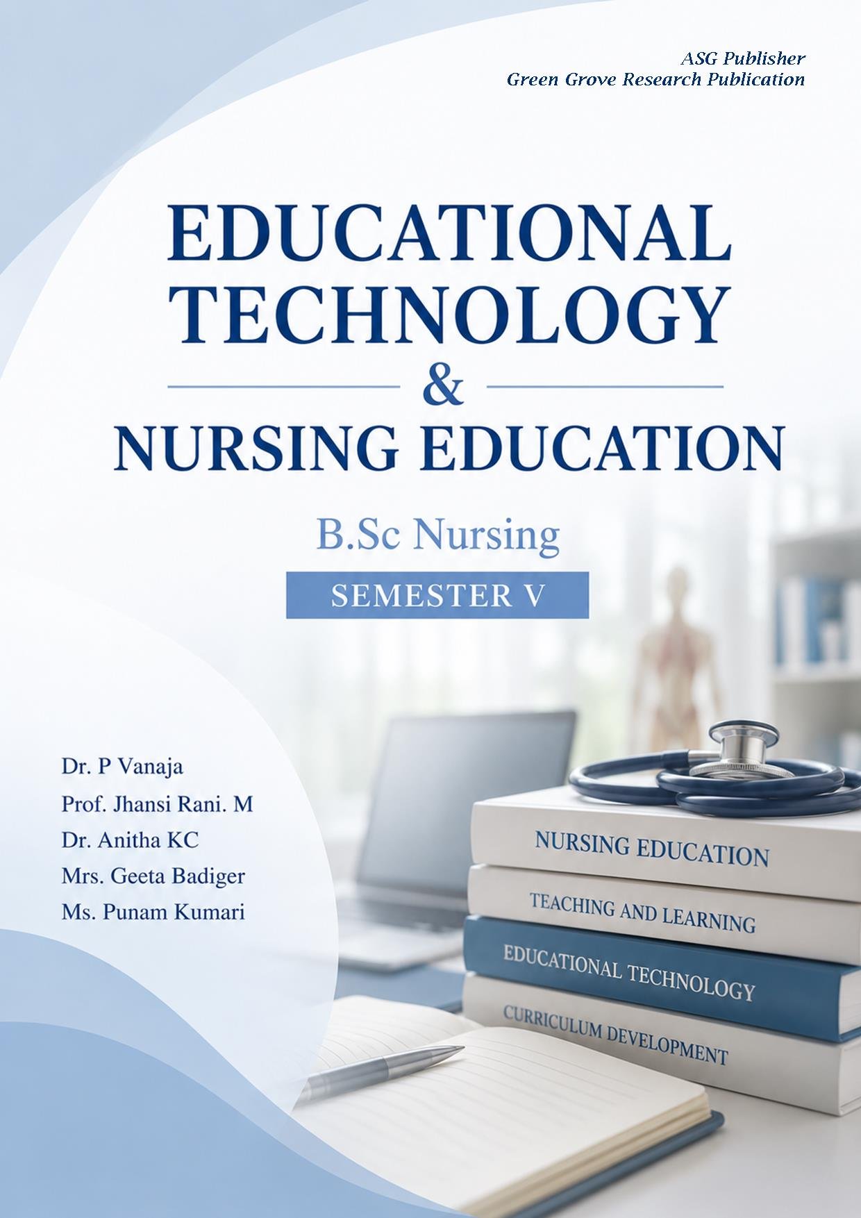 EDUCATIONAL TECHNOLOGY & NURSING EDUCATION (B.Sc Nursing Semster V)
